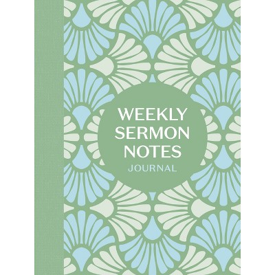 Weekly Sermon Notes Journal - by  Ink & Willow (Paperback)
