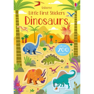 Little First Stickers Dinosaurs - by  Kirsteen Robson (Paperback)