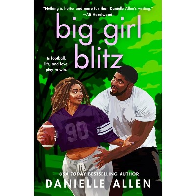Big Girl Blitz - (Curve) by  Danielle Allen (Paperback)
