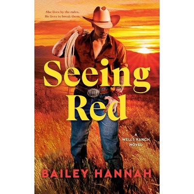 Seeing Red - by Bailey Hannah (Paperback)