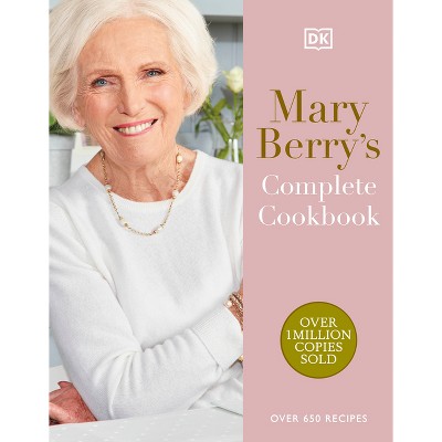 Mary Berry's Complete Cookbook - (Hardcover)