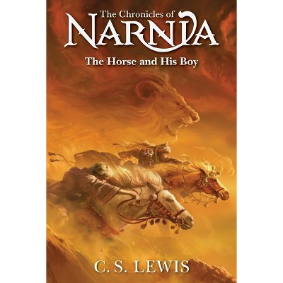 The Horse and His Boy ( The Chronicles of Narnia) (Reprint) (Paperback) by C. S. Lewis
