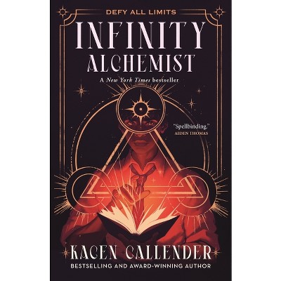 Infinity Alchemist - by  Kacen Callender (Hardcover)