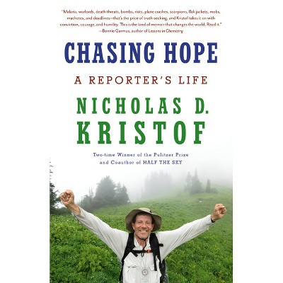 Chasing Hope - by Nicholas D Kristof