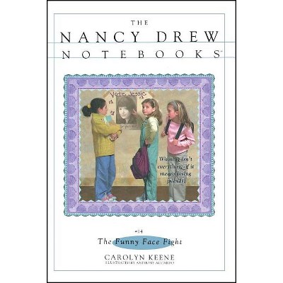 Funny Face Fight - (Nancy Drew Notebooks) by  Carolyn Keene (Paperback)