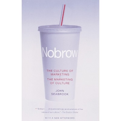 Nobrow - by  John Seabrook (Paperback)