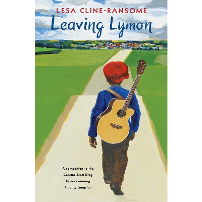 Leaving Lymon - (The Finding Langston Trilogy) by Lesa Cline-Ransome