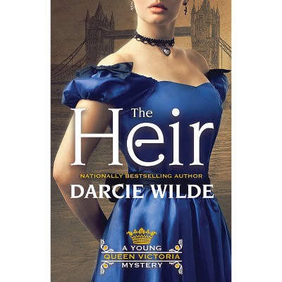 The Heir - by  Darcie Wilde (Hardcover)