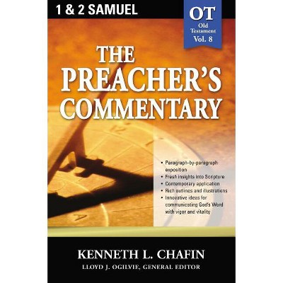 The Preacher's Commentary - Vol. 08: 1 and 2 Samuel - by  Kenneth L Chafin (Paperback)