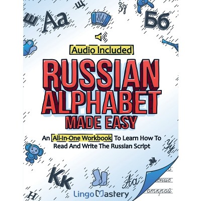 Russian Alphabet Made Easy - by  Lingo Mastery (Paperback)