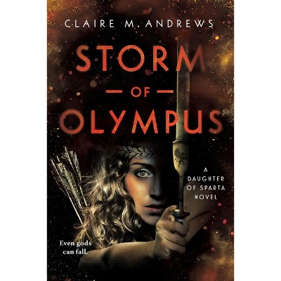 Storm of Olympus - (Daughter of Sparta) by  Claire Andrews (Paperback)