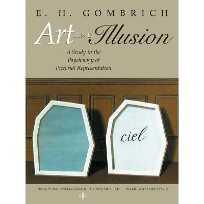 Art and Illusion - by  E H Gombrich (Paperback)