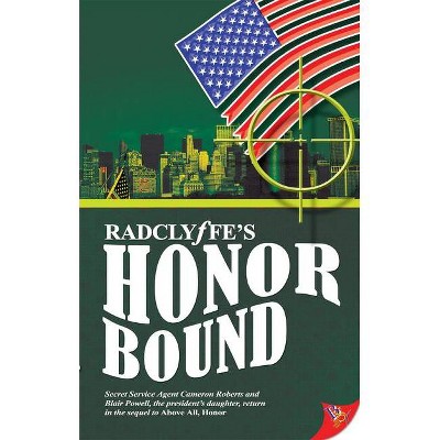 Honor Bound - by  Radclyffe (Paperback)