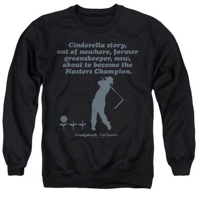 Caddyshack Cinderella Story Adult Crewneck Sweatshirt