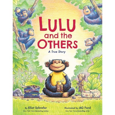 Lulu and the Others - by  Eliot Schrefer (Hardcover)