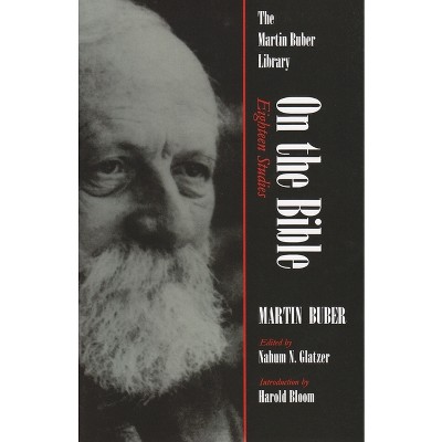 On the Bible - (Martin Buber Library) by  Martin Buber (Paperback)