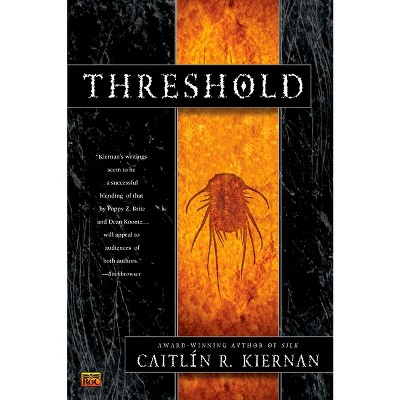 Threshold - (Chance Matthews Novel) by  Caitlin R Kiernan (Paperback)