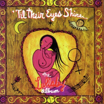 Various Artists - Till Their Eyes Shine: Lullaby Album / Various (CD)