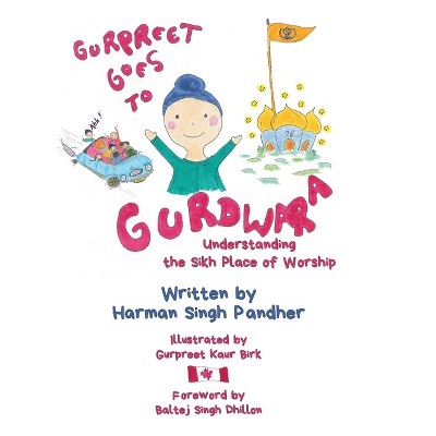 Gurpreet Goes to Gurdwara - by Harman Singh Pandher