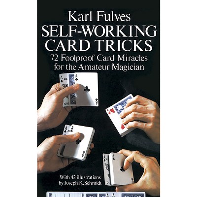 Self-Working Card Tricks - (Dover Magic Books) by  Karl Fulves (Paperback)