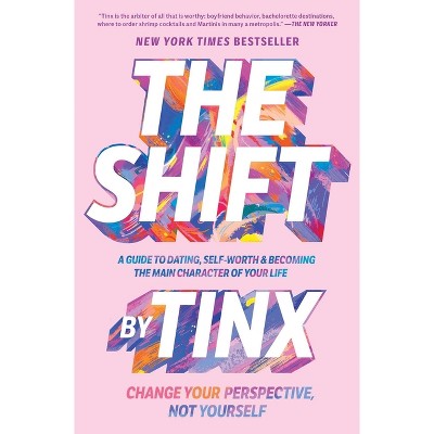 The Shift - by  Tinx (Paperback)