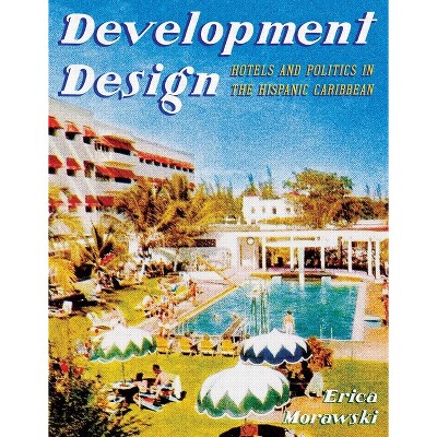 Development Design - (Pitt Latin American) by Erica Morawski