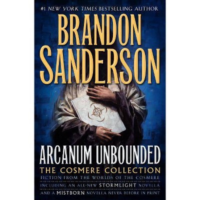 Arcanum Unbounded: The Cosmere Collection - by Brandon Sanderson