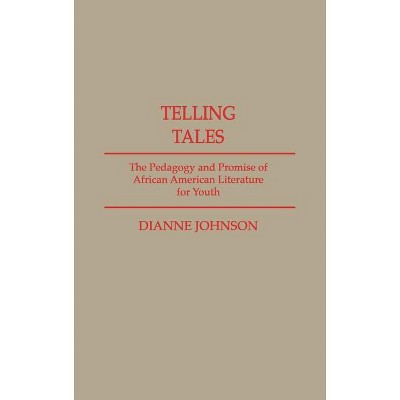 Telling Tales - (Contributions in Afro-American and African Studies: Contempo) by  Dianne Johnson-Feelings (Hardcover)