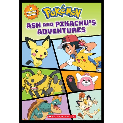 Ash and Pikachu's Adventures (Pokémon) - by  Stefania Lepera (Paperback)