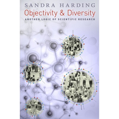 Objectivity and Diversity - by  Sandra Harding (Paperback)