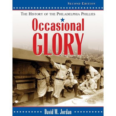Occasional Glory - 2nd Edition by  David M Jordan (Paperback)