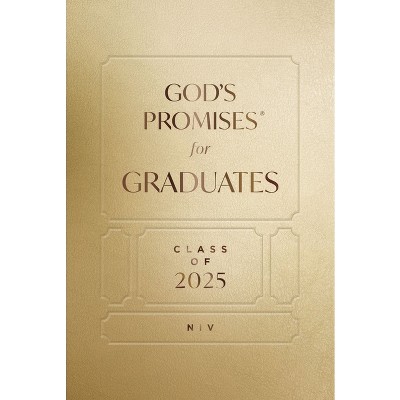 God's Promises for Graduates: Class of 2025 - Gold NIV - (God's Promises(r)) by  Jack Countryman (Hardcover)
