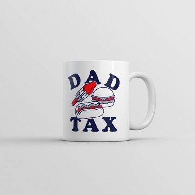 Crazy Dog Dad Tax Junk Food Mug Funny Sarcastic Food Graphic Novelty Coffee Cup-11oz