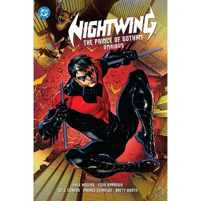 Nightwing: The Prince of Gotham Omnibus (2025 Edition) - by  Kyle Higgins & Scott Snyder & Tim Seeley (Hardcover)
