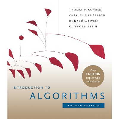 Introduction to Algorithms, Fourth Edition - by  Thomas H Cormen & Charles E Leiserson & Ronald L Rivest & Clifford Stein (Hardcover)