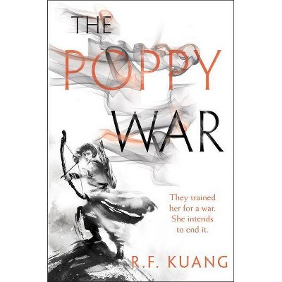 The Poppy War - by R F Kuang