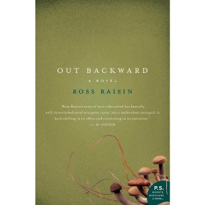 Out Backward - by  Ross Raisin (Paperback)