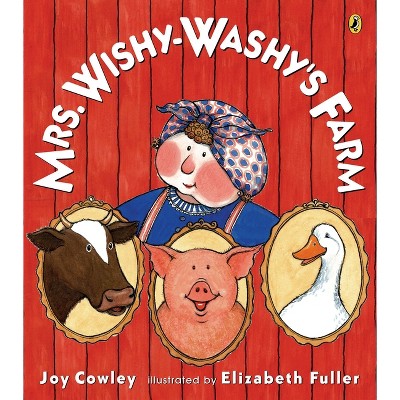 Mrs. Wishy-Washy's Farm - by  Joy Cowley (Paperback)