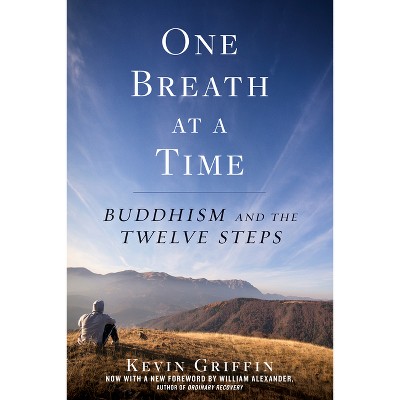 One Breath at a Time - by  Kevin Griffin (Paperback)
