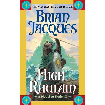 High Rhulain - (Redwall) by  Brian Jacques (Paperback)