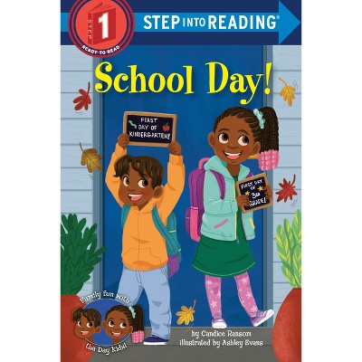 School Day! - (Step Into Reading) by  Candice Ransom (Paperback)