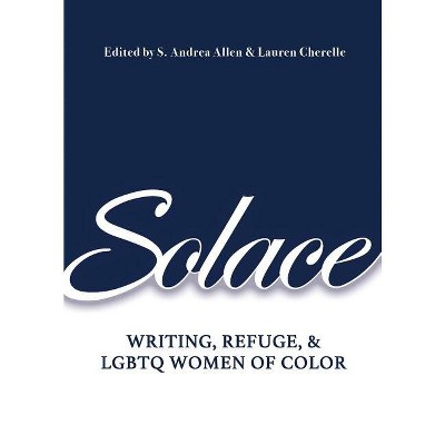 Solace - by  S Andrea Allen & Lauren Cherelle (Paperback)