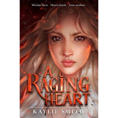 A Raging Heart - (A Ruinous Fate) by  Kaylie Smith (Hardcover)