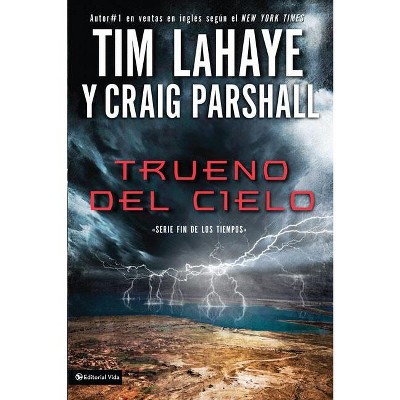 Trueno del cielo Softcover Thunder of Heaven - (Fin de los Tiempos) by  Tim LaHaye & Craig Parshall (Paperback)