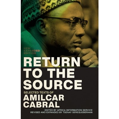Return to the Source - by  Amilcar Cabral (Paperback)