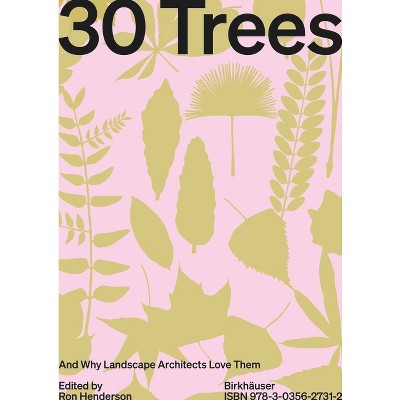 30 Trees - by  Ron Henderson (Hardcover)
