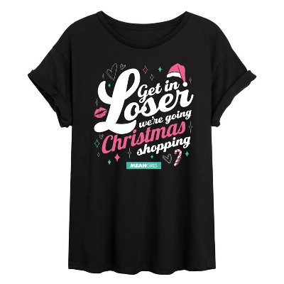 Women's - Mean Girls - Get In Loser Oversized Graphic T-Shirt
