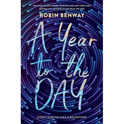 A Year to the Day - by Robin Benway