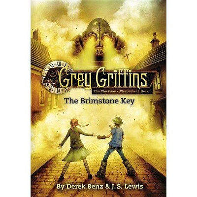 Grey Griffins: The Brimstone Key - (Grey Griffins: The Clockwork Chronicles) by  Derek Benz & J S Lewis (Paperback)