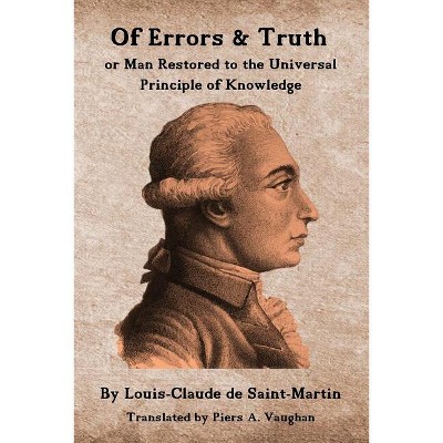 Of Errors & Truth - by Louis-Claude De Saint-Martin